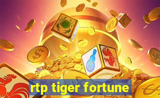 rtp tiger fortune